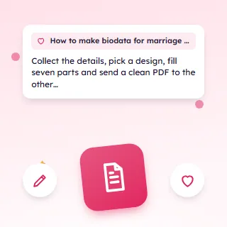 How to Make Biodata for Marriage in 7 Simple Steps