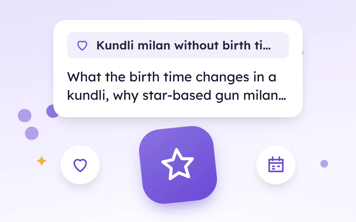 Kundli Milan Without Birth Time, What Still Works