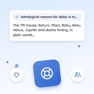 Astrological Reasons for Delay in Marriage, and How Astrologers Read Them